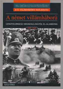 Adrian Gilbert - A n�met vill�mh�bor� 1939-1943