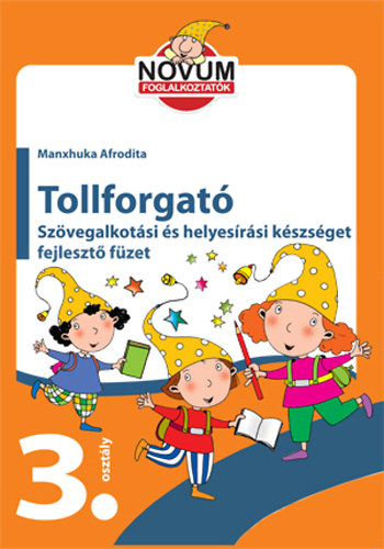Manxhuka Afrodita - Tollforgat 3. osztly
