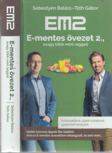 Tth Gbor Sebestyn Balzs - E-mentes vezet 2., avagy tbb mint reggeli