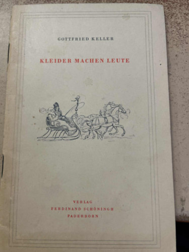 Gottfried Keller - Kleider machen Leute