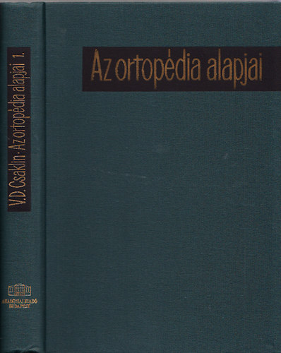 V. D. Csaklin - Az ortop�dia alapjai I. - �ltal�nos r�sz