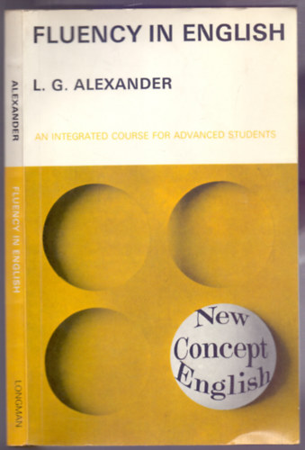 L. G. Alexander - Fluency in English - An Integrated Course for Advanced Students