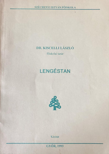 Dr. Kiscelli L�szl� - Leng�stan