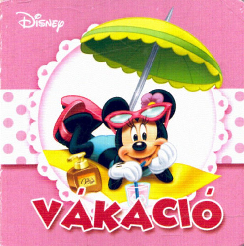 ismeretlen - Vak�ci�- Disney mese (7 x 7 cm kem�nyt�bl�s kihajthat� kicsiknek)