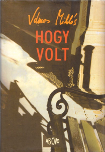 Vmos Mikls - Hogy volt