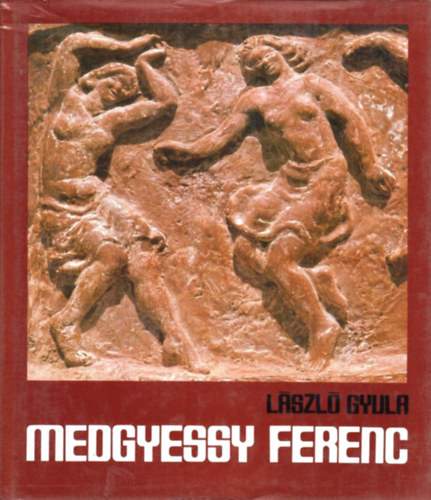 L�szl� Gyula - Medgyessy Ferenc