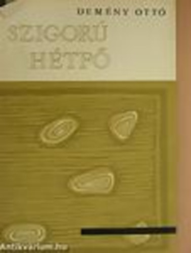 D�m�ny Ott� - Szigor� h�tf�