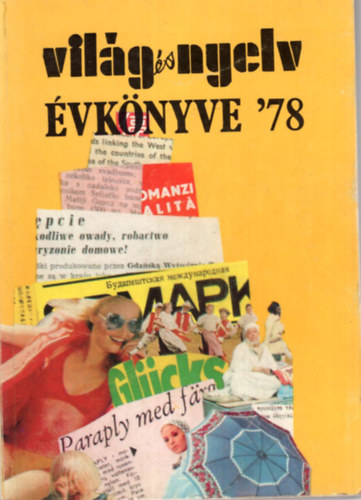 Benczik Vilmos  (szerk.) - Vilg s nyelv vknyve '78