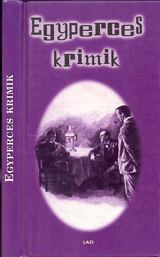 Kun Erzsébet - Egyperces krimik