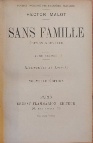 Hector Malot - SANS FAMILLE (Csal�d n�lk�l reg�ny francia nyelven)