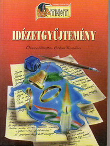 Er�ss Roz�lia  (szerk.) - Id�zetgy�jtem�ny
