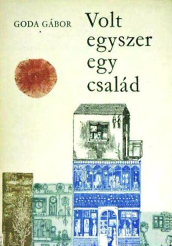 Goda G�bor - Volt egyszer egy csal�d