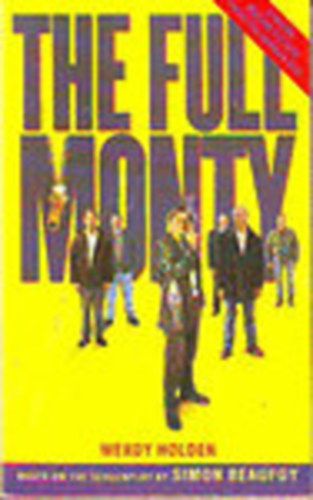 Wendy Holden - The Full Monty (Penguin Readers - Level 4)