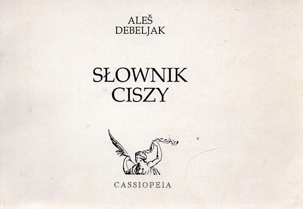 Ales Debeljak - S�ownik ciszy