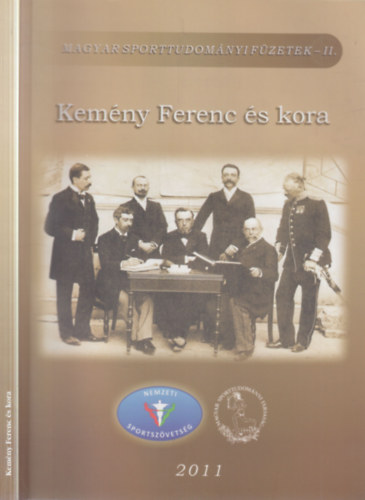 Szőts Gábor Szabó Lajos - Kemény Ferenc és kora (Magyar Sporttudományi füzetek II.)