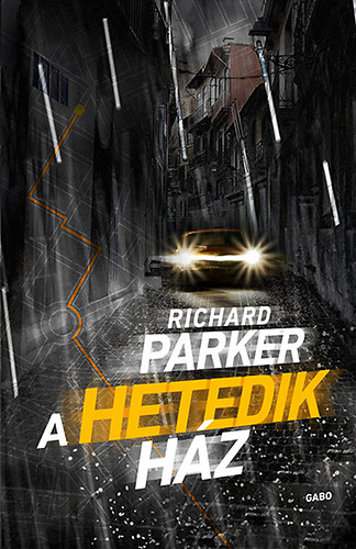 Richard Parker - A hetedik hz