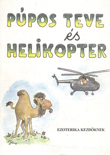 Istvn mester - Ppos teve s helikopter - Ezoterika kezdknek