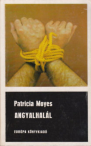 Patricia Moyes - Angyalhalál