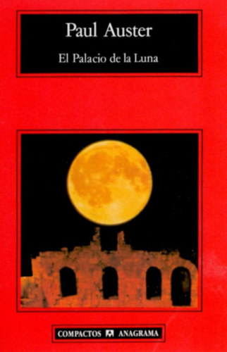 Paul Auster - El Palacio de la Luna