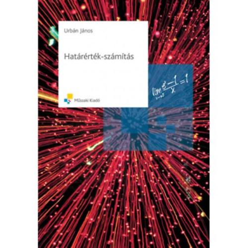 Urbán János - Határértékszámítás (Bolyai-sorozat)