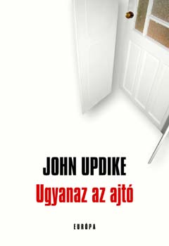 John Updike - Ugyanaz az ajt