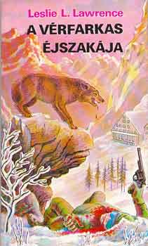 Leslie L. Lawrence - A v�rfarkas �jszak�ja