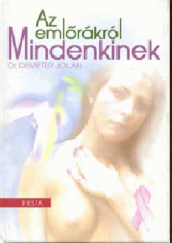 Dr. Demeter Jol�n - Az eml�r�kr�l mindenkinek