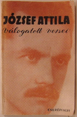 József Attila - József Attila válogatott versei