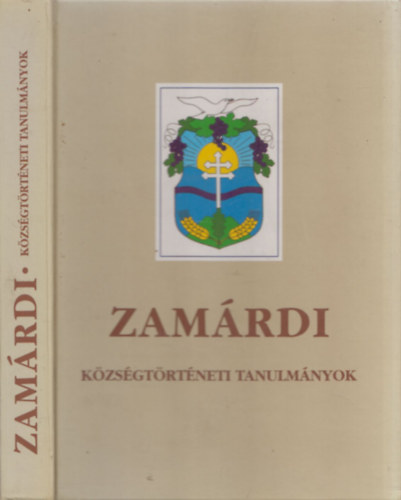 Friesz K�zm�r szerk. - Zam�rdi - k�zs�gt�rt�neti tanulm�nyok