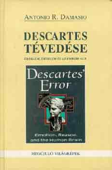 Antonio R. Damasio - Descartes t�ved�se