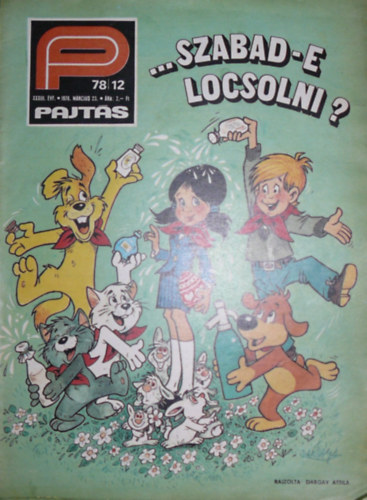 Somos Ágnes (szerk.) - Pajtás XXXIII. évfolyam 12. szám