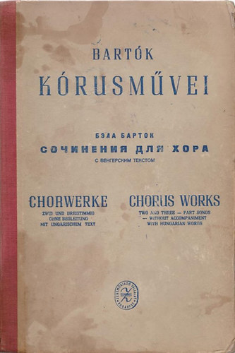 Bart�k B�la - Bart�k B�la k�rusm�vei (K�t �s h�rom sz�lamra gyermek-, n�i- �s f�rfikarok r�sz�re)