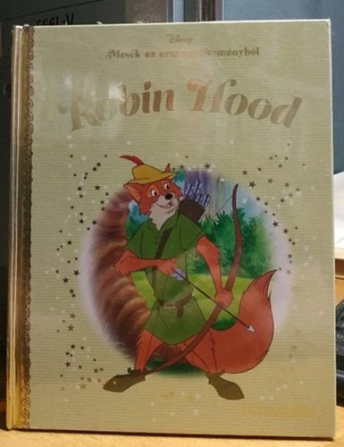 Walt Disney, The Walt Disney Company - Mesk az aranygyjtemnybl: Robin Hood (48.)