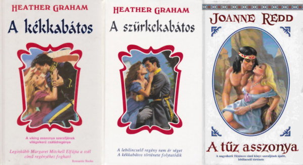 Joanne Redd Heather Graham - 3 db történelmi romantikus regény: A kékkabátos + A szürkekabátos + A tűz asszonya