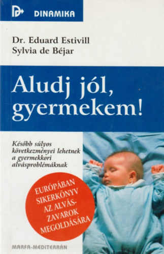 E.-Béjar, S. Estivill - Aludj jól, gyermekem!