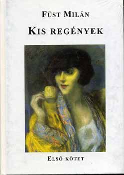 Fst Miln - Kis regnyek I-II.