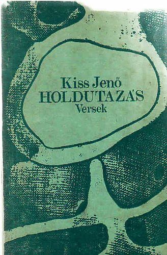Kiss Jenő - Holdutazás