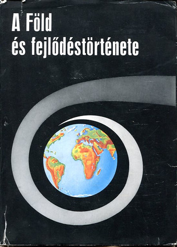 Gondolat Kiad� - A F�ld �s fejl�d�st�rt�nete