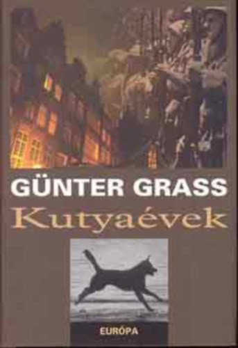 G�nter Grass - Kutya�vek (Danzig-tril�gia 3.)