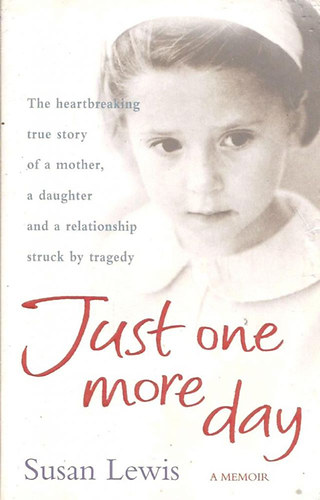 Susan Lewis - Just One More Day
