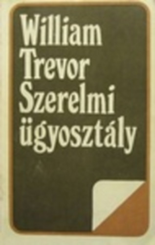 William Trevor - Szerelmi �gyoszt�ly