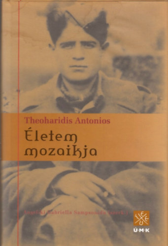 Angeliki Gabriella Sampsonidou  Theoharidis Antonios (szerk) - �letem mozaikja