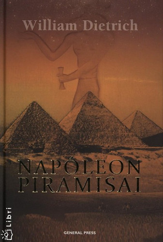 William Dietrich - Napleon piramisai