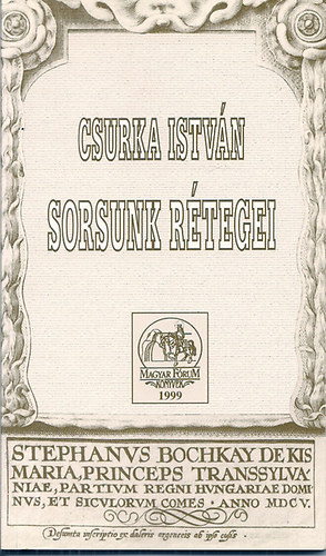 Csurka Istv�n - Sorsunk r�tegei