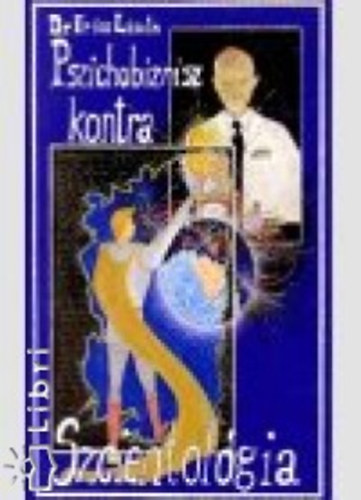 Dr.Er�ss L�szl� - Pszichobiznisz kontra szcientol�gia