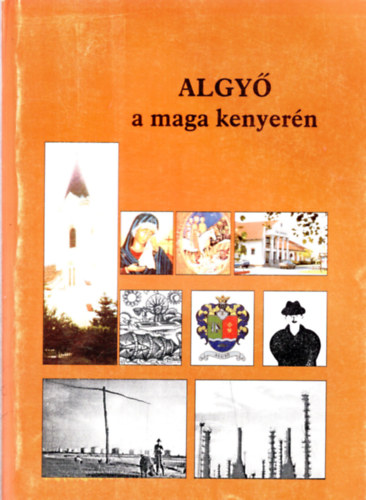 Algy� a maga kenyer�n