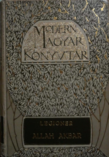 Legioner  (Gerenday L�szl�) - Allah Akbar (Elbesz�l�sek)