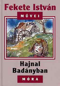 Fekete Istvn - Hajnal Badnyban