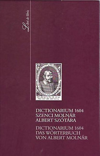 Gyurgyák János - Dictionarium 1604 - Szenci Molnár Albert szótára