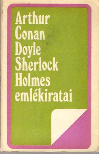 Arthur Conan Doyle - Sherlock Holmes eml�kiratai